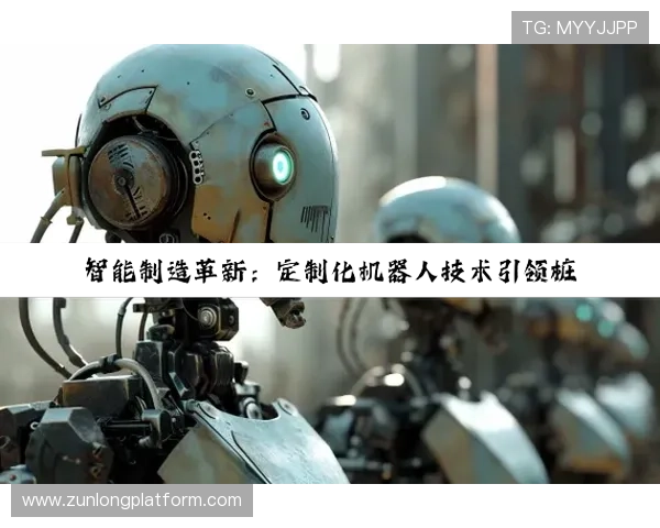 尊龙凯时官网游戏特色介绍，探索多样化游戏玩法与创新娱乐体验